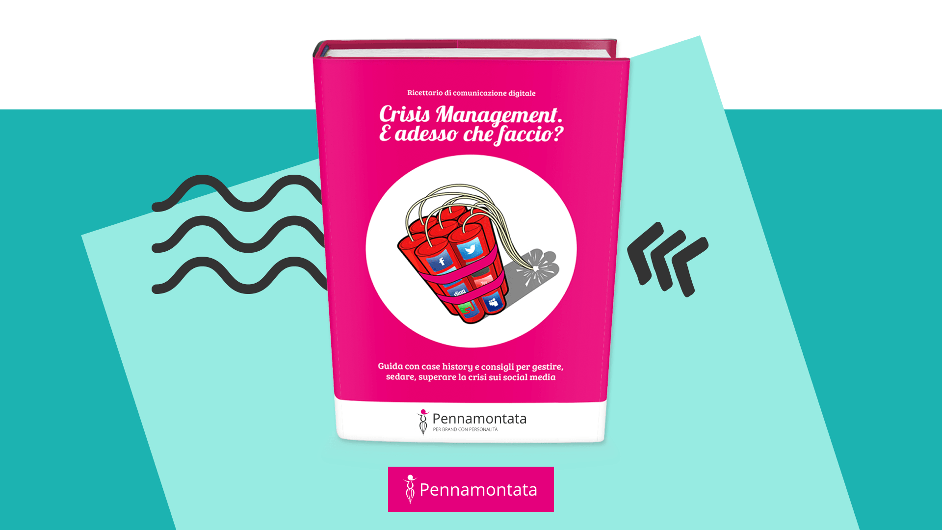 Scopri di più sull'articolo Crisis management: un e-book per imparare da chi l’ha fatta grossa