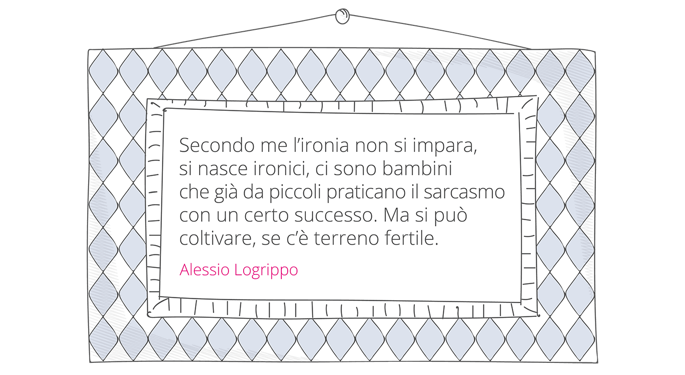 Alessio Logrippo ironia